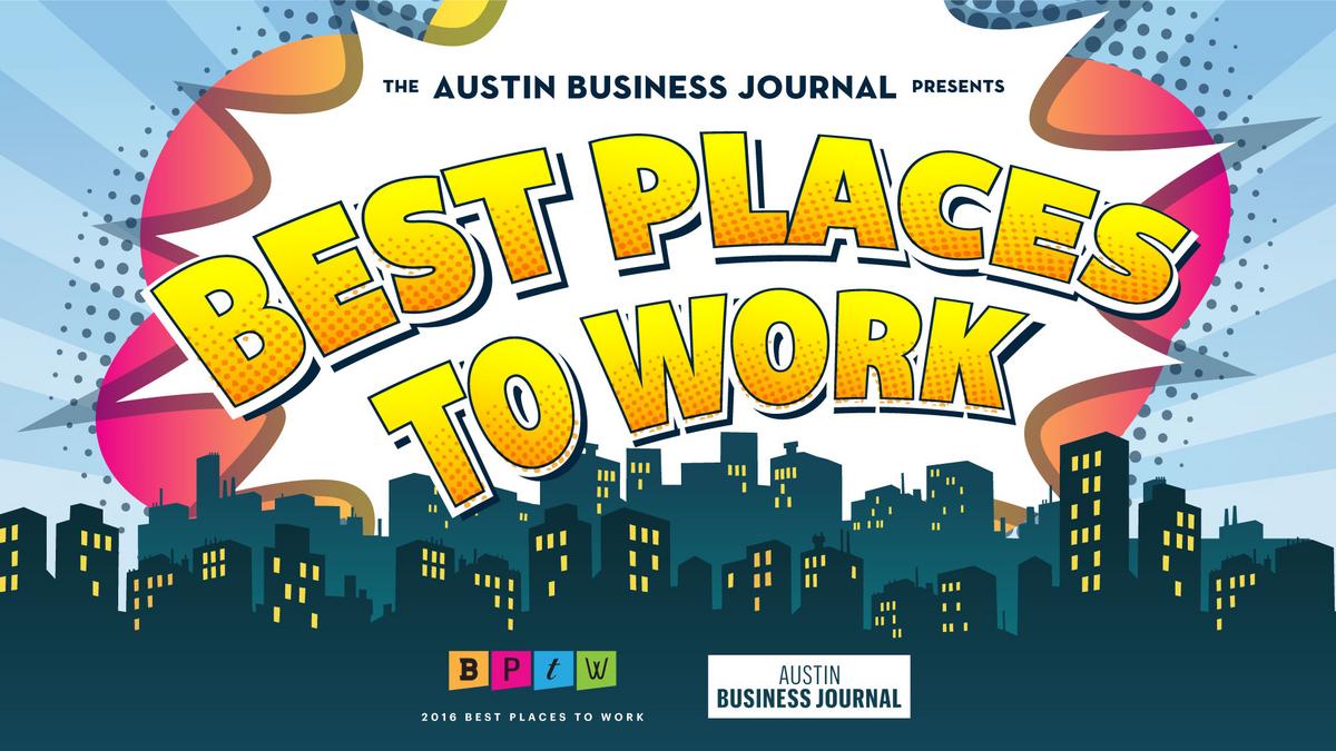 Austin's Best Places to Work in 2016 Austin Business Journal