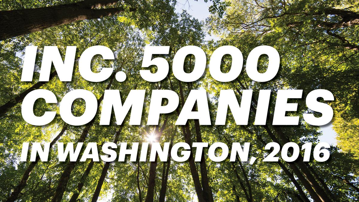 Here are the 140 Washington companies on the Inc. 5000 list Puget