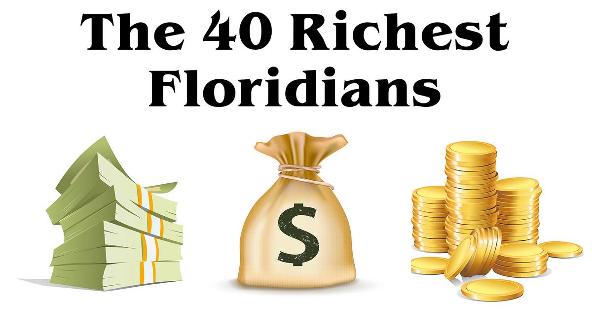 Rich List: 40 Floridians among Forbes’ 400 wealthiest Americans - South ...