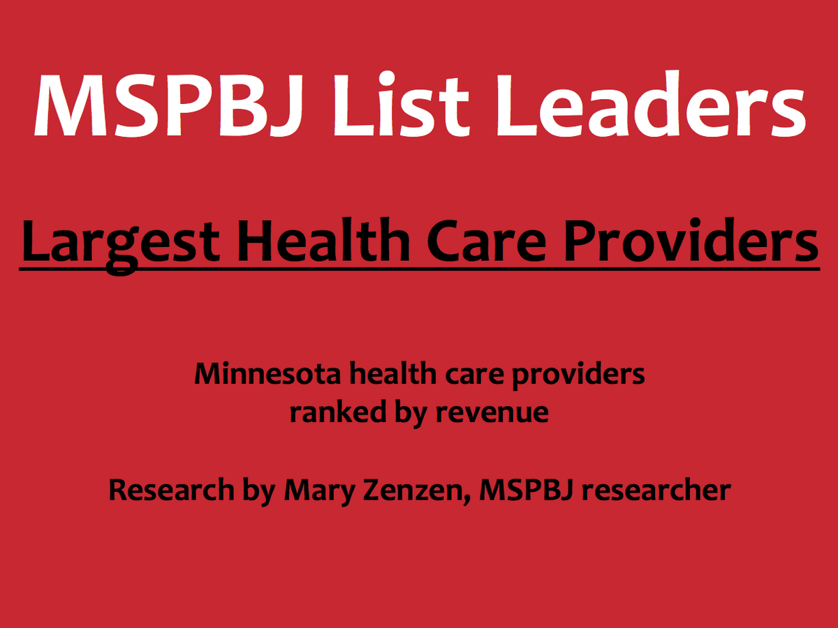 List Leaders Minnesota's Largest Health Care Providers Minneapolis