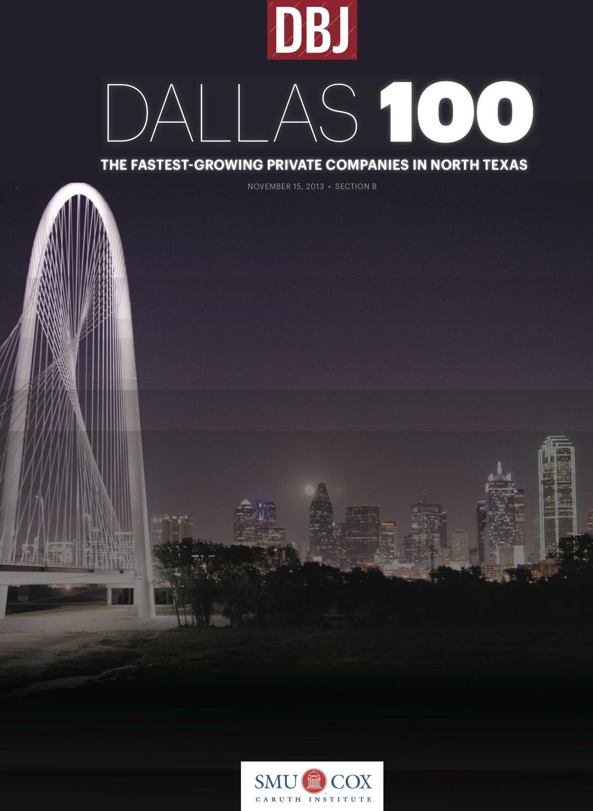 Dallas 100 DFW's fastestgrowing private companies Dallas Business