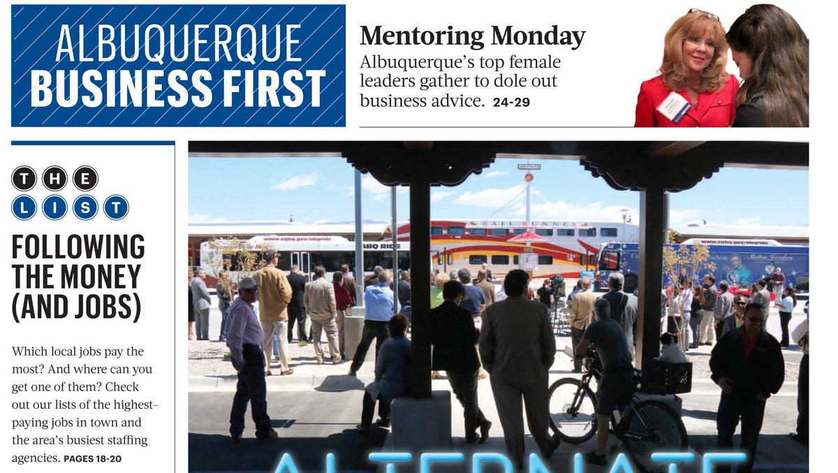 In This Week s Edition Of Albuquerque Business First Albuquerque 