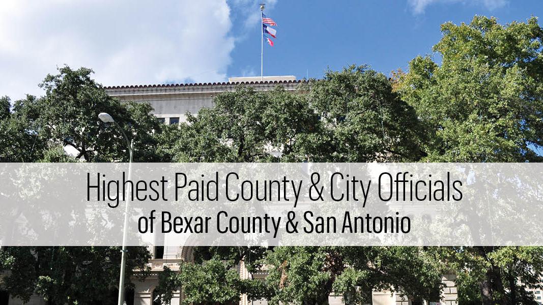 San Antonio’s highest paid city/county officials, slideshow San Antonio Business Journal