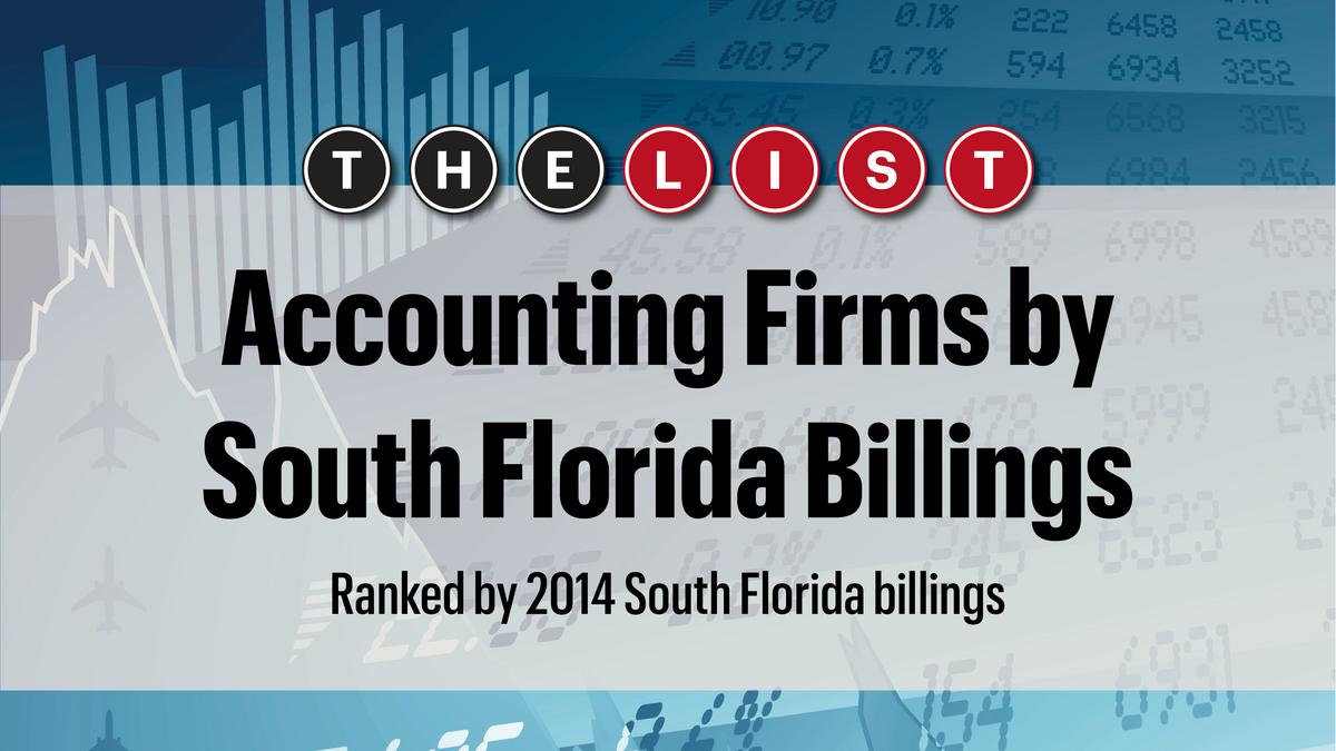 The List Accounting Firms by South Florida Billings South Florida
