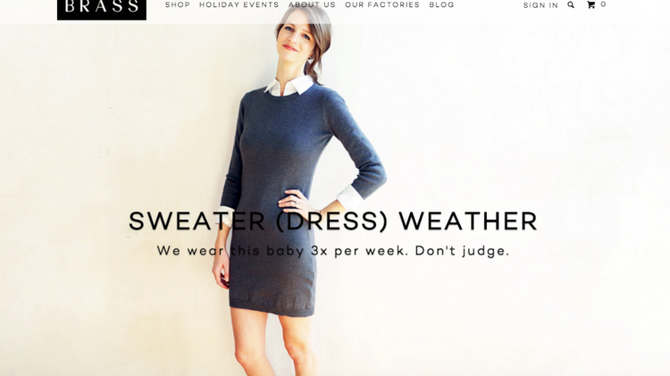 Brass launched in September 2014, raised more than $27,000 through a successful crowdfunding campaign in May, and has been growing organically through e-commerce sales of its dresses.