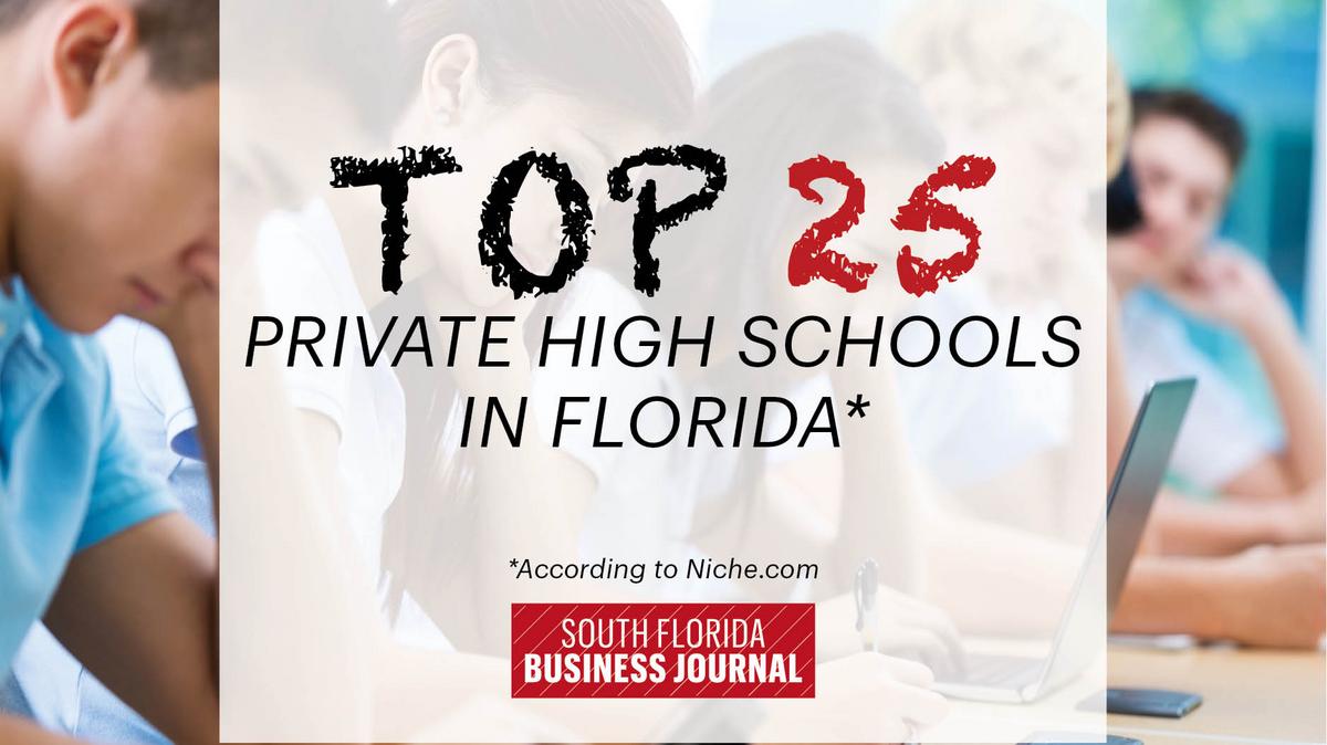 These Are The Top 25 Private High Schools In Florida According To 
