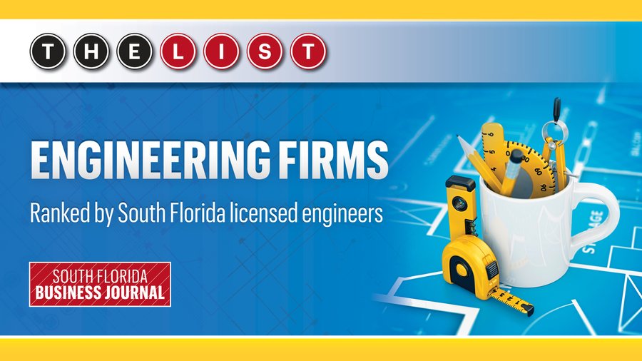 The List Engineering Firms South Florida Business Journal