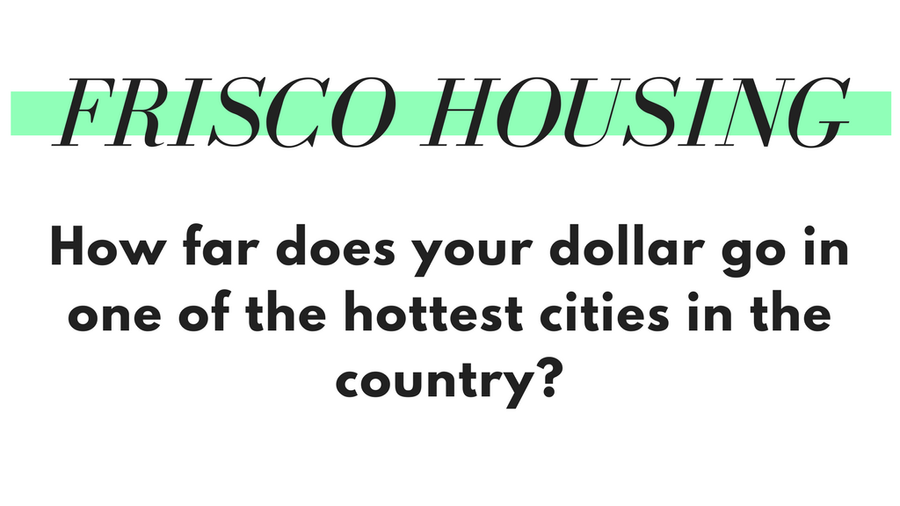 Frisco, Texas home prices have soared recently. Here's what you can buy