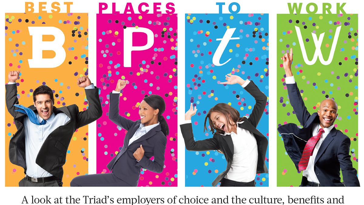 Best Places To Work For The Triad Revealed, Along With What Sets Them ...