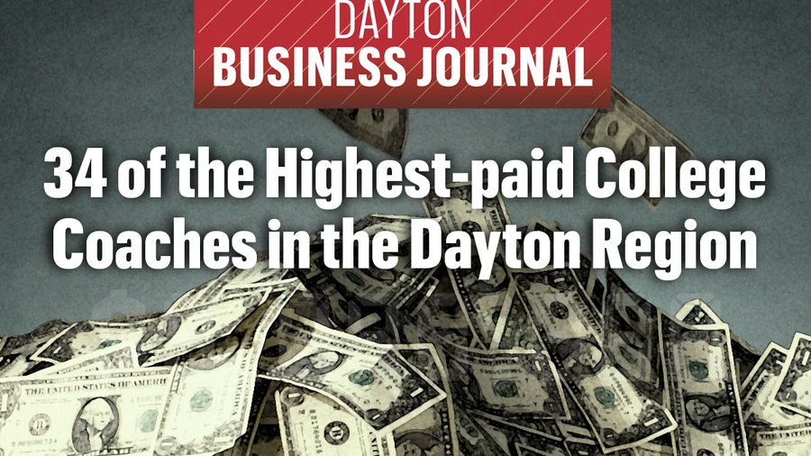 34 of the highestpaid college head coaches in the Dayton region