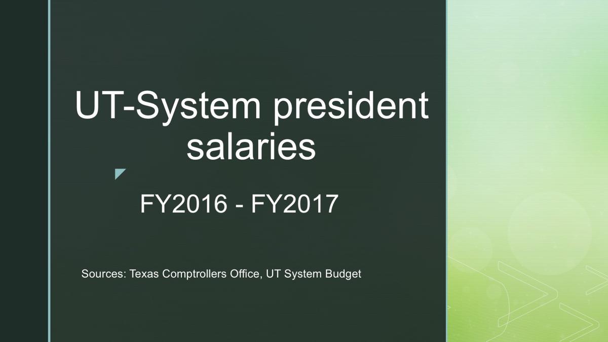 UT System presidents' salaries revealed Houston Business Journal