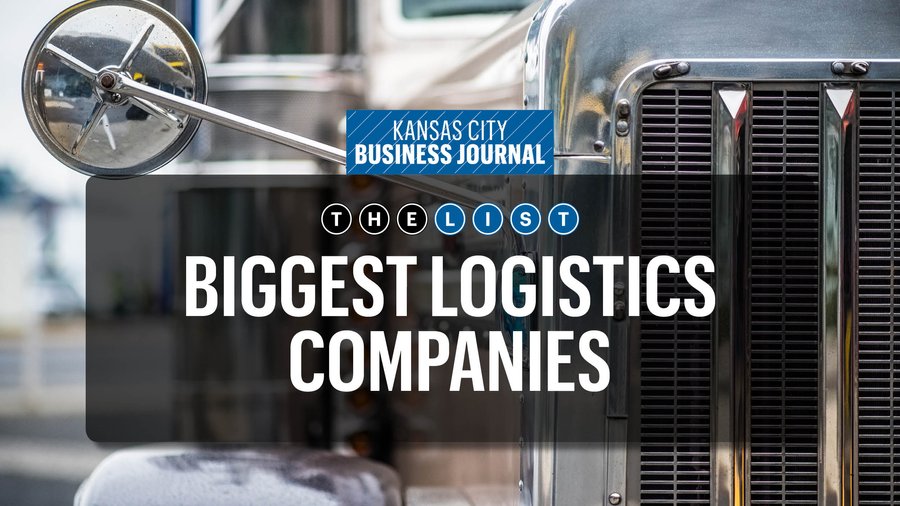 Kansas City's largest logistics companies Kansas City Business Journal