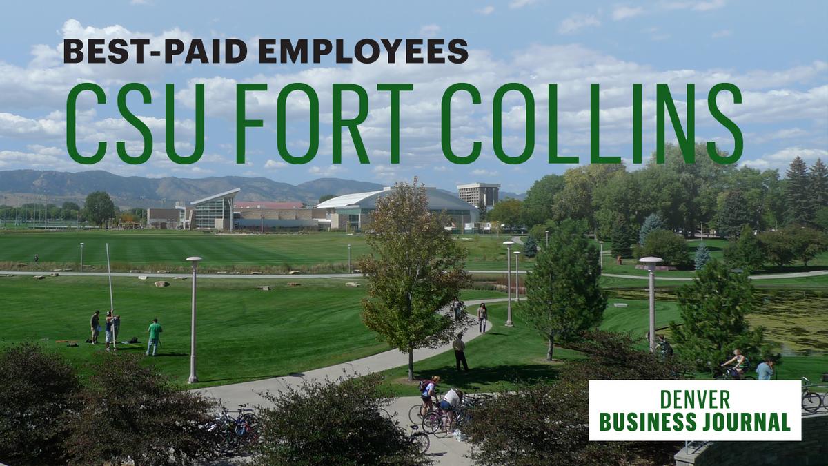 Colorado university salaries: See who tops the pay list at Colorado State  University - Denver Business Journal