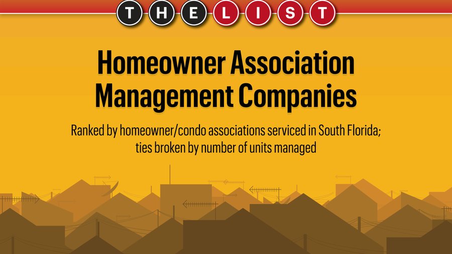 The List South Floridas Largest Homeowners Association Management Companies Of 2018 South