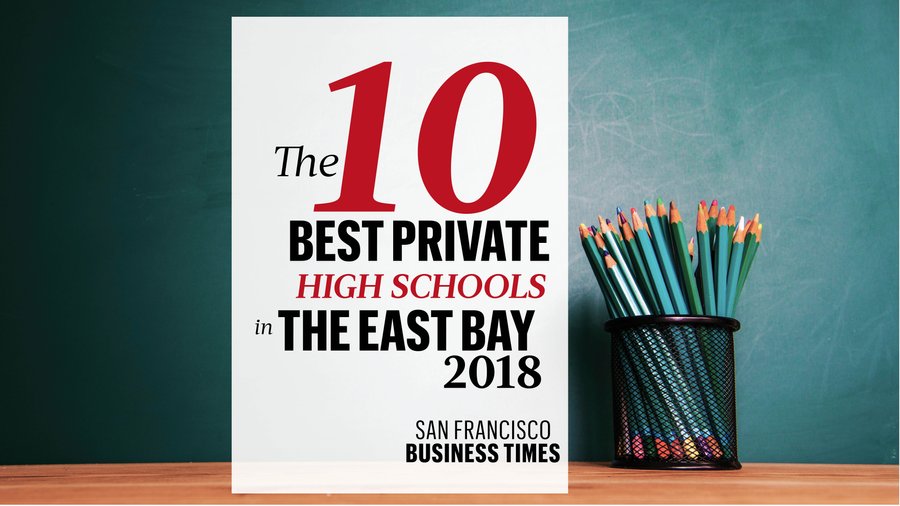 Here are the East Bay's best private high schools for 2018, including