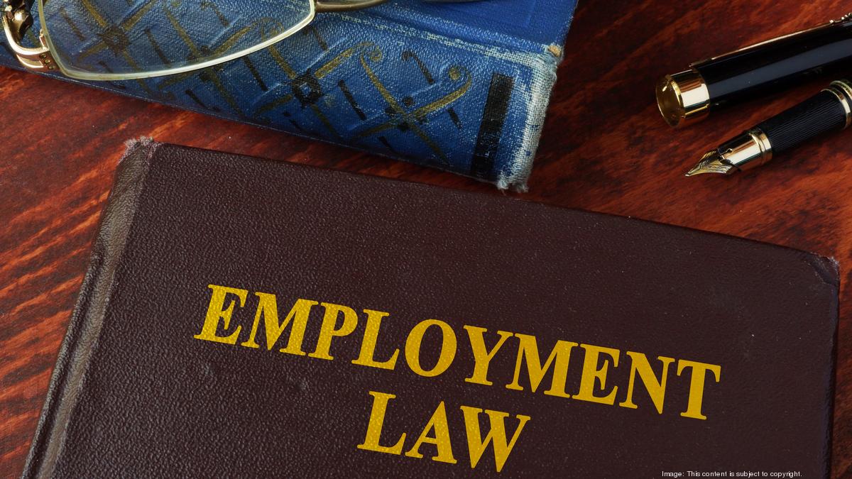 5 employment law trends to watch The Business Journals