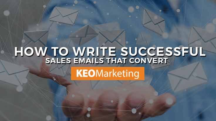 How to write successful sales emails that convert - Phoenix Business ...
