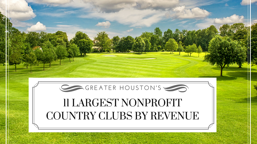 Houston’s wealthiest nonprofit country clubs by revenue Houston