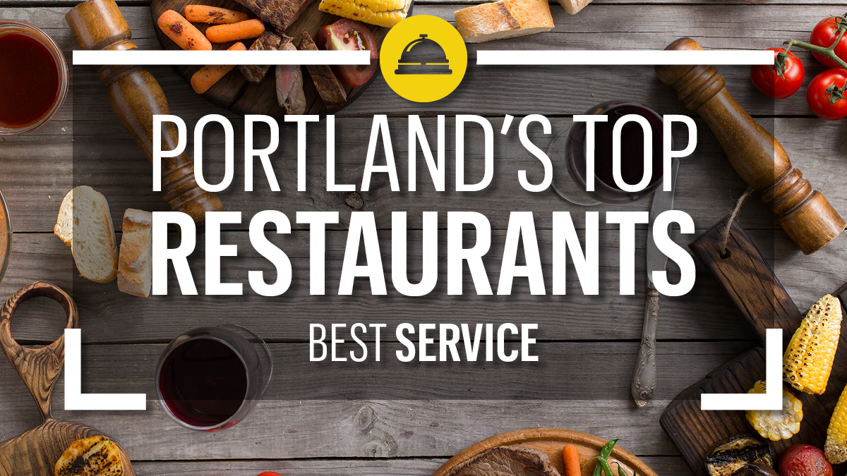 Portland’s favorite restaurants 2018: The top 10 for service and
