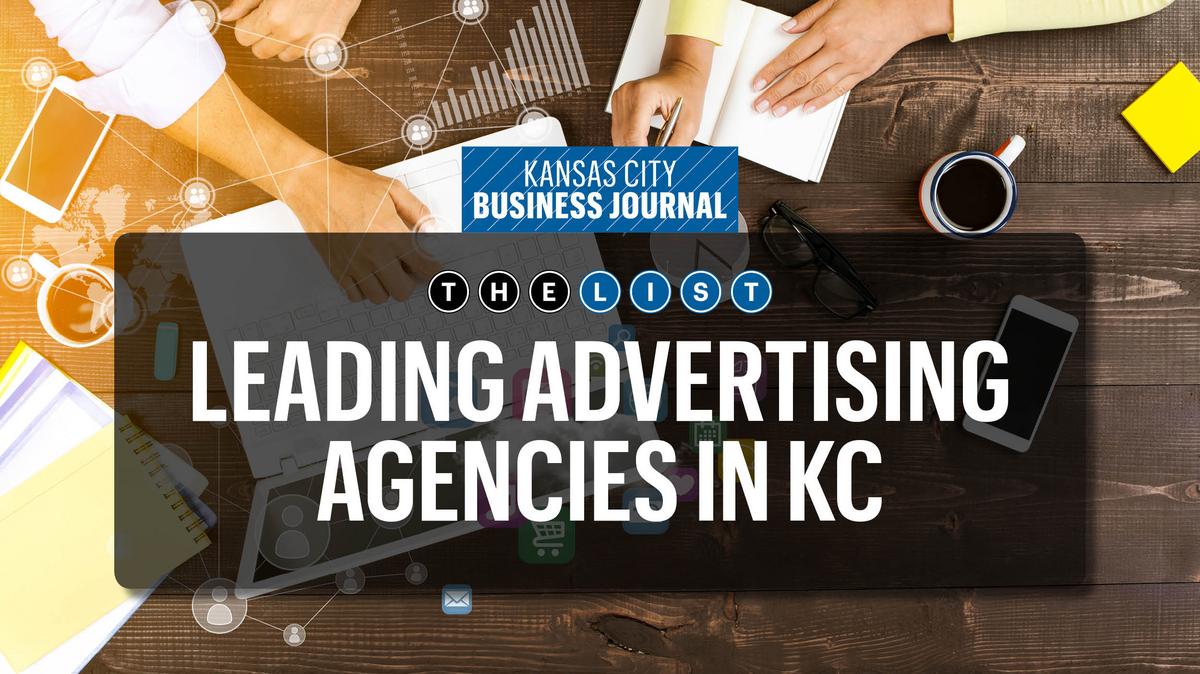 KC's leading advertising agencies - Kansas City Business ...