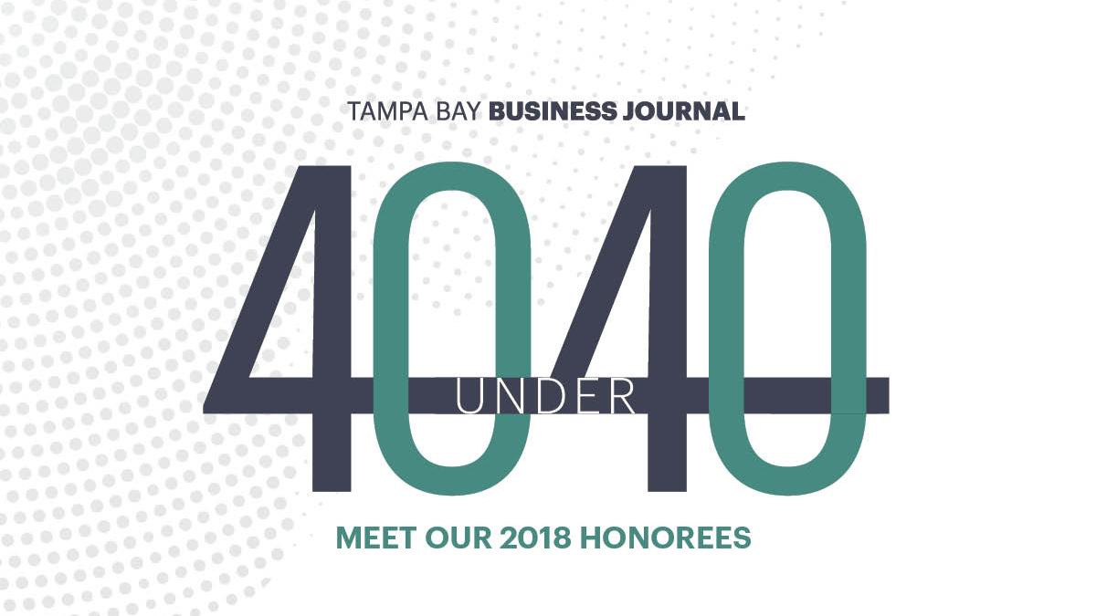 Tampa Bay's 40 Under 40 Tampa Bay Business Journal