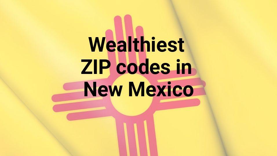 Richest Zip Code In New Mexico at Barbara Steffen blog