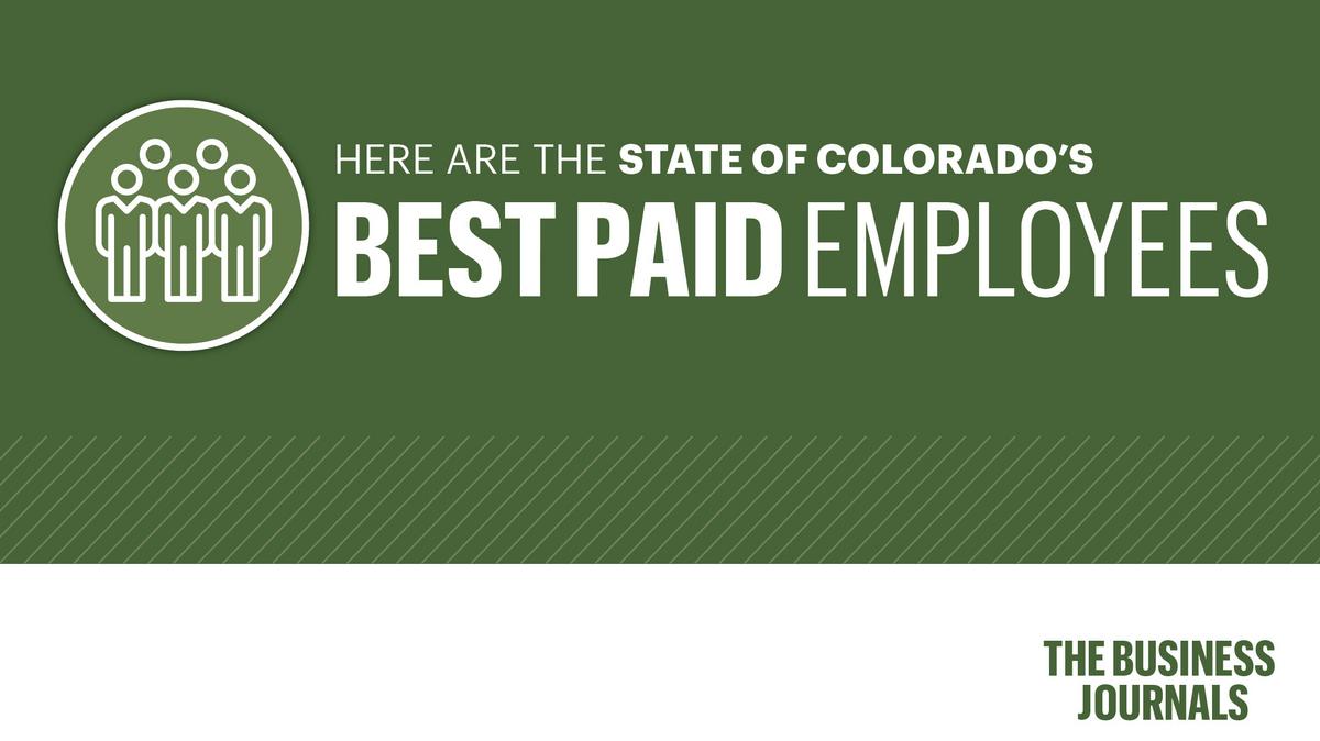 Where the highestpaid State of Colorado employees work Denver