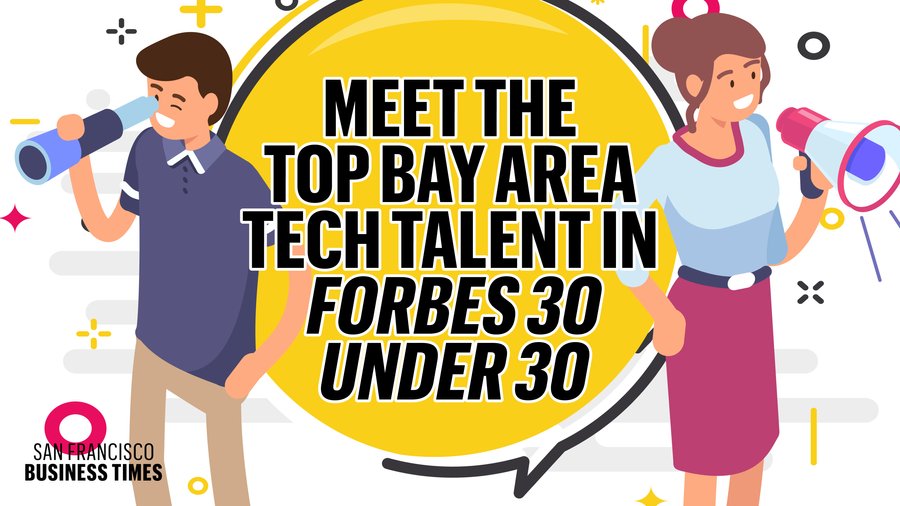 Meet The Bay Area Tech Executives On The Forbes 30 Under 30 List San Francisco Business Times 5625