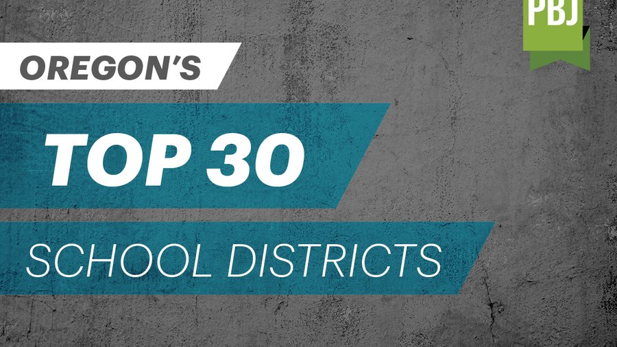Oregon's top 30 school districts for 2019, ranked by