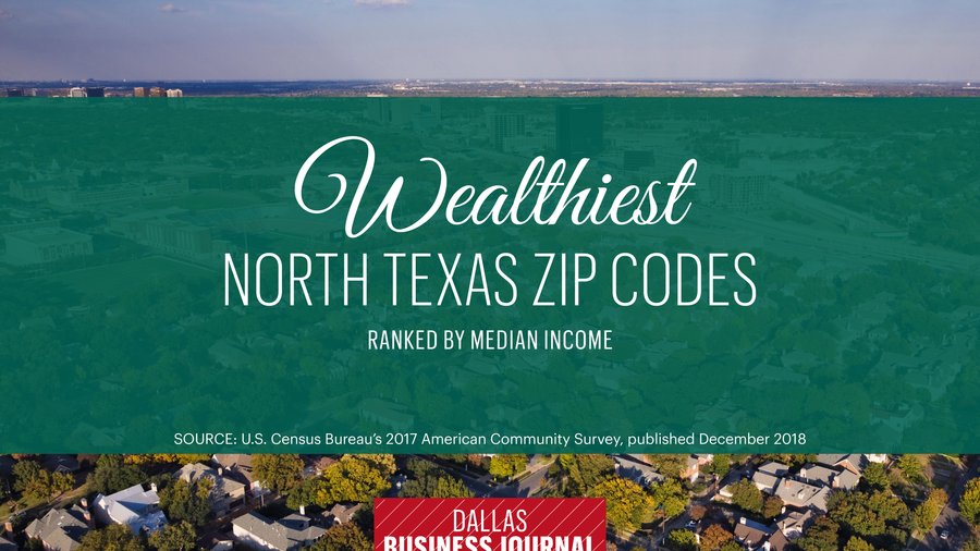 These are the wealthiest ZIP codes in North Texas Dallas Business Journal