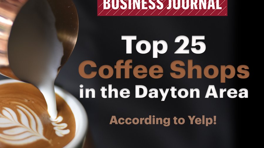 Top coffee shops in Dayton Dayton Business Journal
