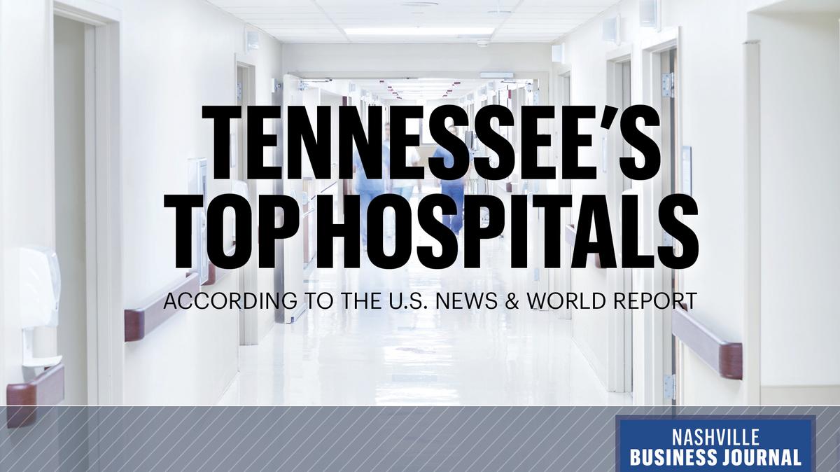 Here are the top hospitals in Tennessee, according to U.S. News & World