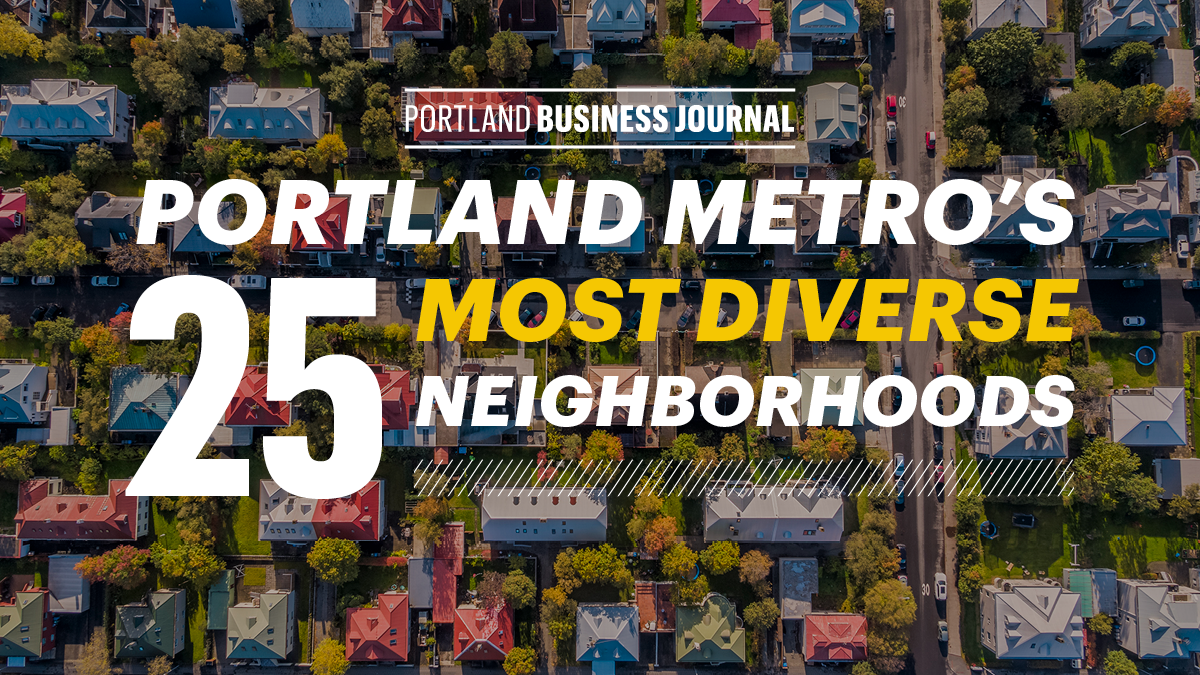 Portland's most diverse neighborhoods - Portland Business Journal