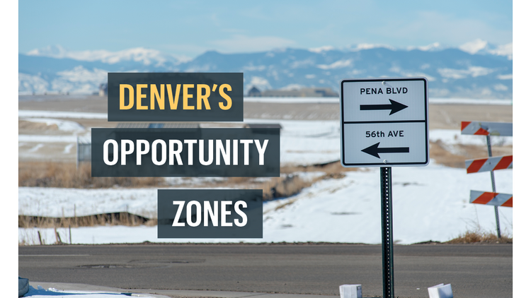 Colorado Opportunity Zones A Once In A Generation Chance