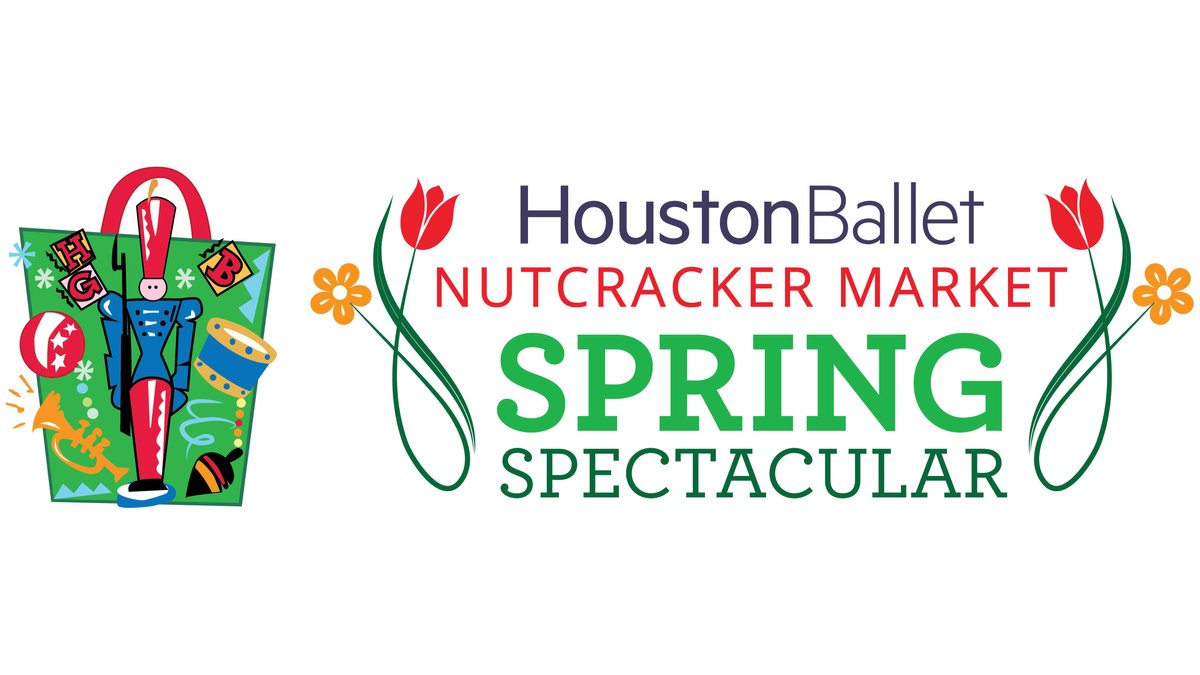 Houston Ballet Nutcracker Market launches Spring Spectacular Houston