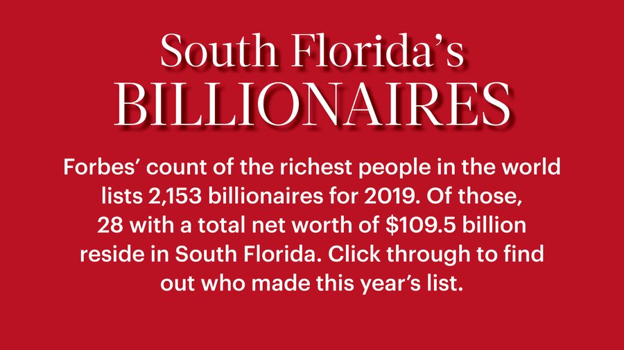 Forbes Billionaires 2019 These Are South Floridas Wealthiest Residents South Florida 2625