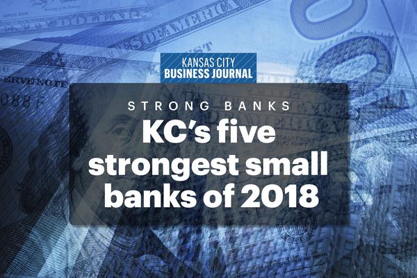 Academy Bank Springfield Mo >> Kc S Five Strongest Large Banks Of 2018 Kansas City Academy Bank Springfield Mo >> Kc S Five Strongest Large Banks Of 2018 Kansas City