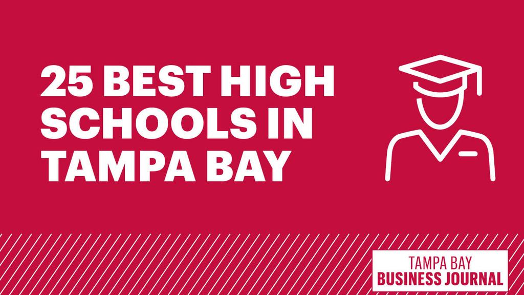 25 Best High Schools In Tampa Bay Metro Area Tampa Bay Business