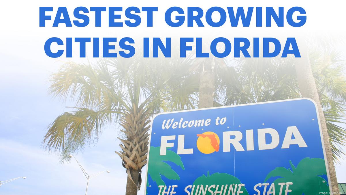 Florida's fastest growing cities Tampa Bay Business Journal