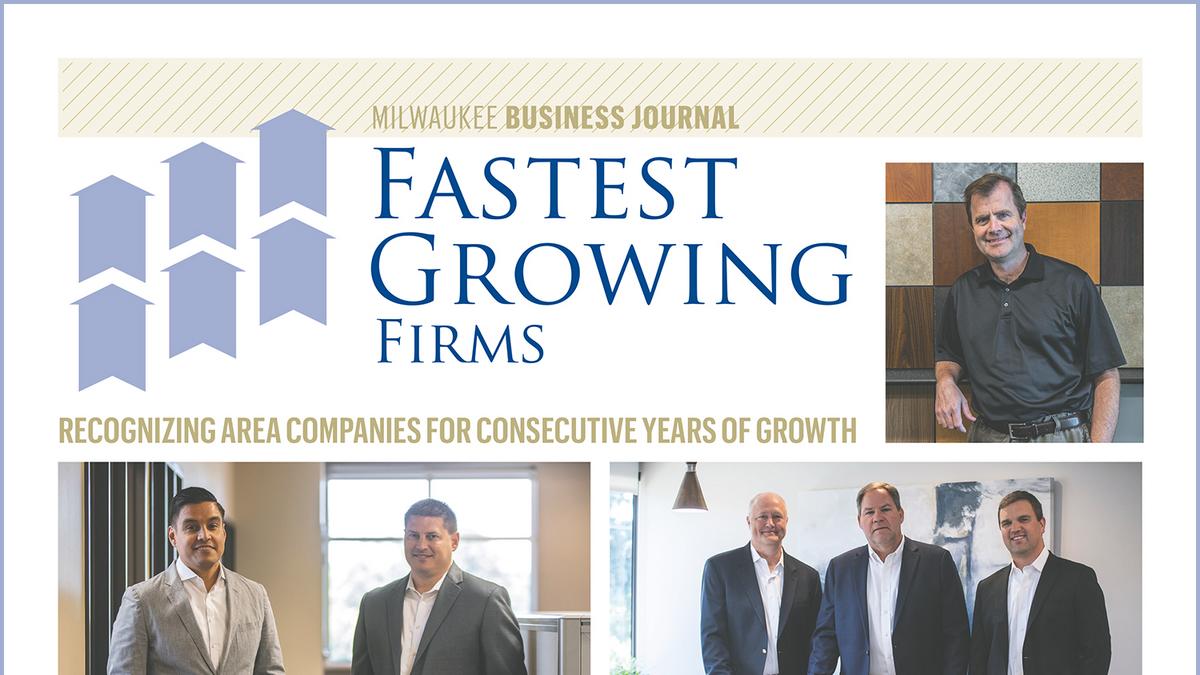 Fastest Growing Firms reflect area’s economy - Milwaukee Business Journal