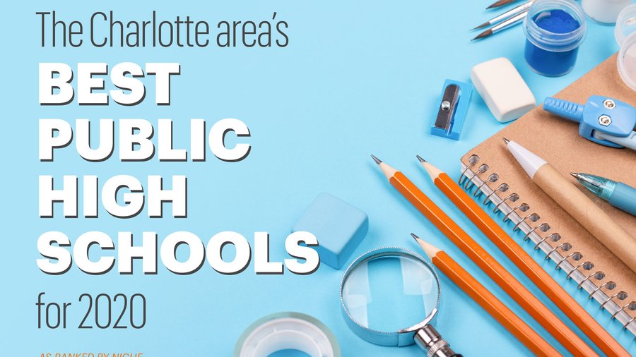 Niche: The Area's Top Public High Schools For 2020 - Charlotte Business ...