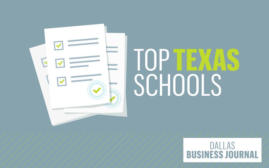 Top Texas schools Dallas Business Journal