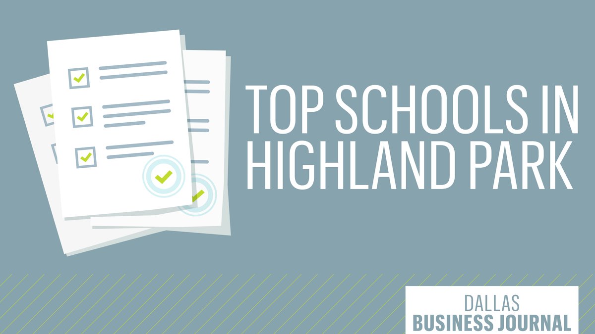 Highland Park ISD receives straight As from the state Dallas Business