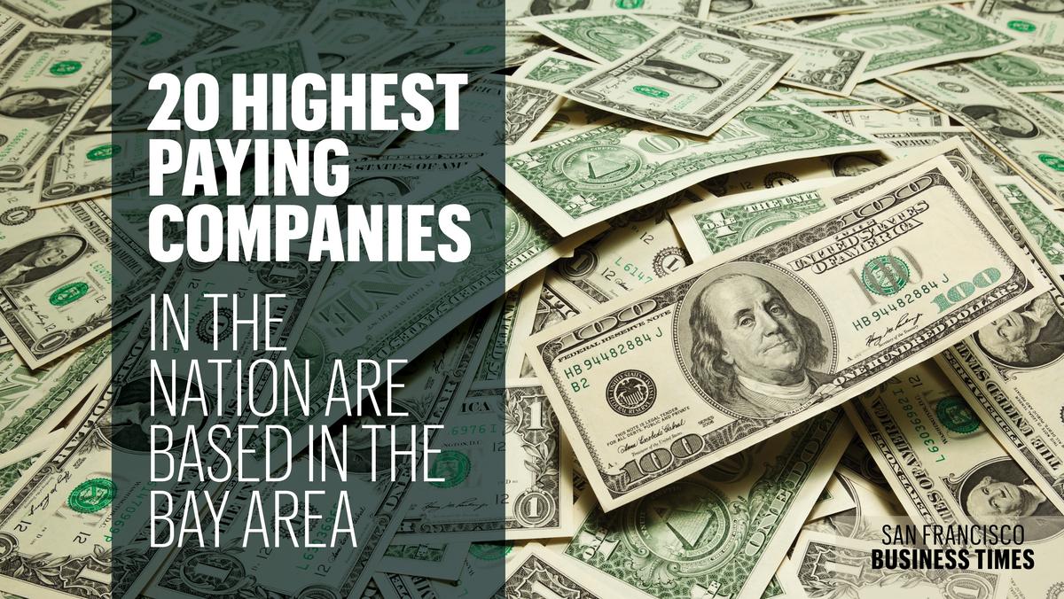 20 Bay Area Companies Paying The Nation s Highest Total Median Salary 