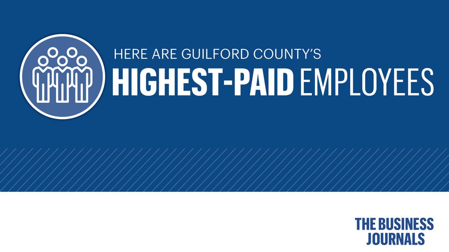 (SLIDESHOW) Here are the highest paid Guilford County employees Triad