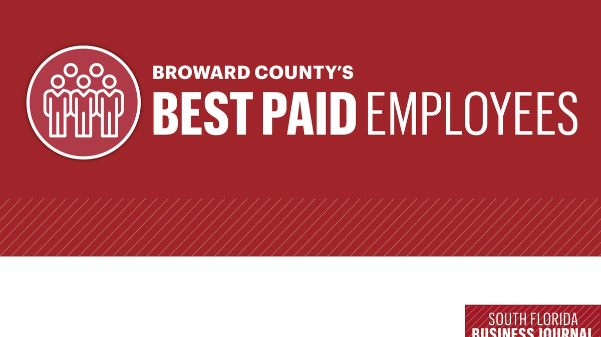 public-paychecks-broward-county-s-highest-paid-employees-south
