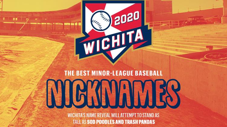 Take A Look At Minor League Baseball S Best Nicknames Wichita