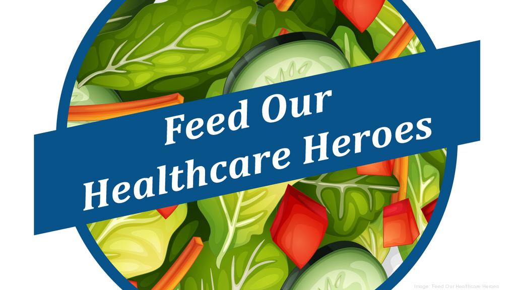 Feeding Our Healthcare Heroes Is Bringing Restaurants And Feeding Our Healthcare Heroes Is