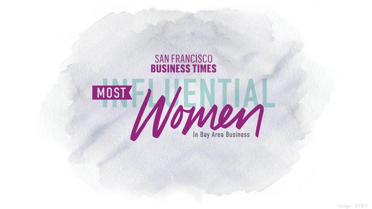 Meet the San Francisco Business Times Most Influential Women in Bay ...