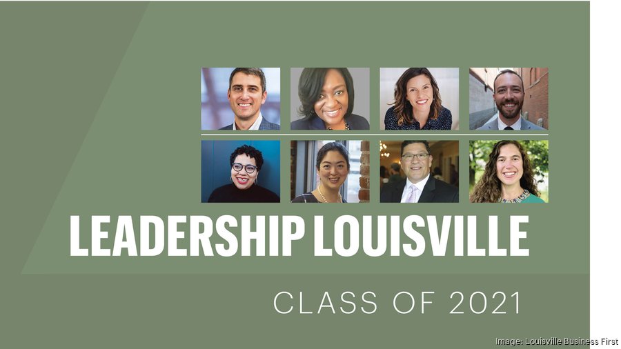 Leadership Louisville Center announces 2021 Leadership Louisville class
